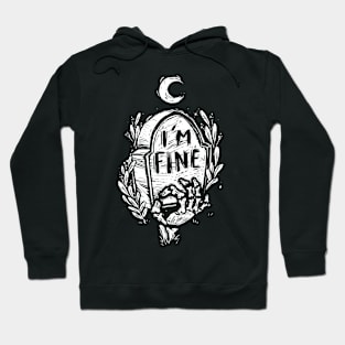 Perfectly Fine Hoodie